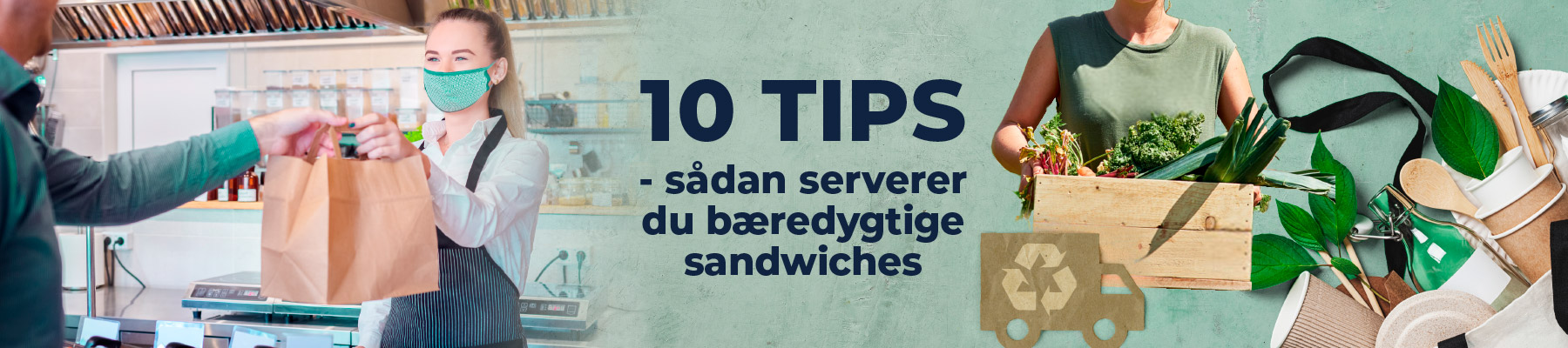 GUIDE: Sådan serverer du bæredygtige sandwiches